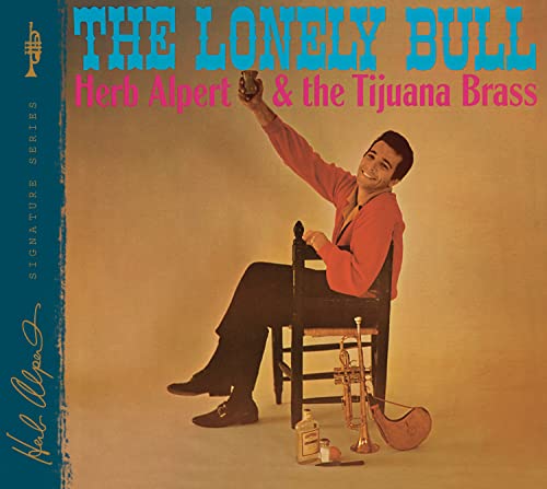 ALPERT, HERB & THE TIJUANA BRASS  - LONELY BULL