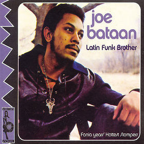 BATAAN, JOE  - LATIN FUNK BROTHER