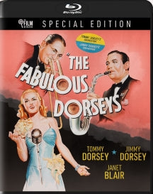 THE FABULOUS DORSEYS (1947) [THE FILM DETECTIVE SPECIAL EDITION] [BLU-RAY]