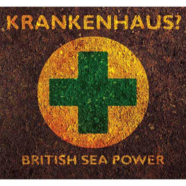 BRITISH SEA POWER  - KRANKENHAUS? (EP)