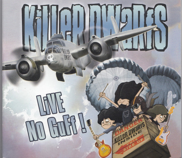 KILLER DWARFS  - LIVE NO GUFF!