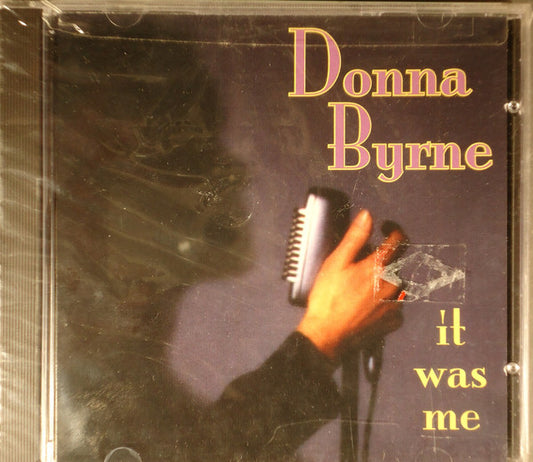 BYRNE, DONNA  - IT WAS ME