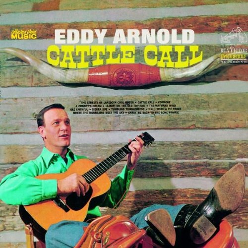 ARNOLD, EDDY - CATTLE CALL