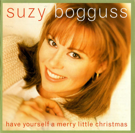 BOGGUSS, SUZY  - HAVE YOURSELF A MERRY LITTLE CHRISTMAS