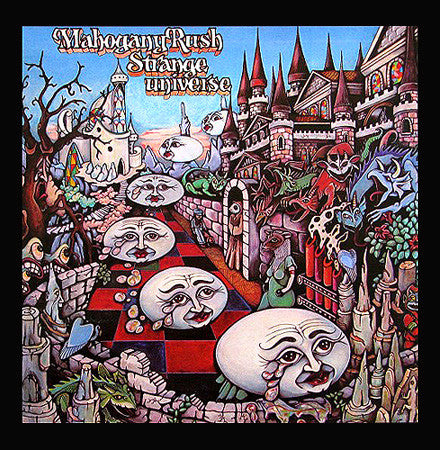 MAHOGANY RUSH  - STRANGE UNIVERSE