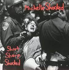 SHOCKED, MICHELLE - SHORT SHARP SHOCKED