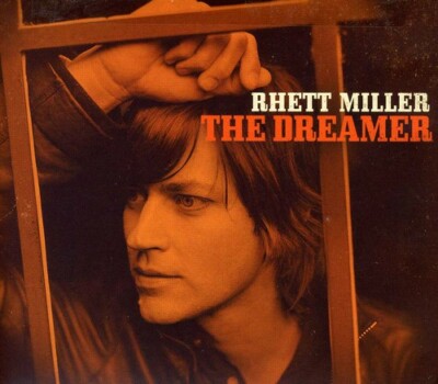 MILLER, RHETT  - DREAMER