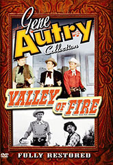 VALLEY OF FIRE  - DVD-GENE AUTRY COLLECTION