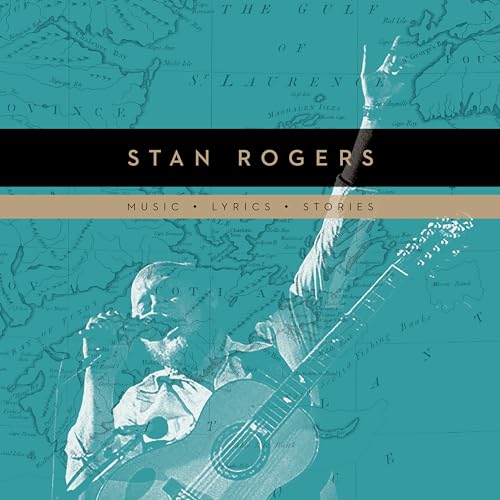 STAN ROGERS - SONGS OF A LIFETIME (VINYL)