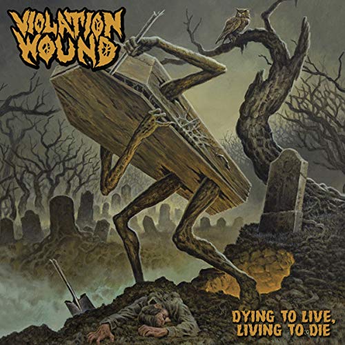 VIOLATION WOUND - DYING TO LIVE, LIVING TO DIE (CD)