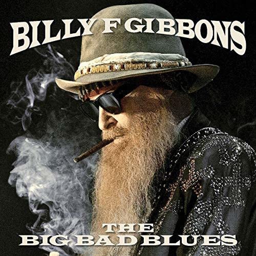 GIBBONS, BILLY F - THE BIG BAD BLUES [LP]