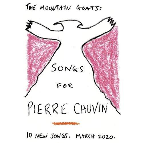 THE MOUNTAIN GOATS - SONGS FOR PIERRE CHUVIN [LIMITED] (VINYL)