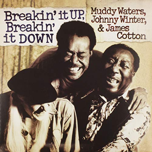 MUDDY WATERS - JOHNNY WINTER - JAMES COTTON - BREAKIN' IT UP, BREAKIN' IT DOWN (180 GRAM AUDIOPHILE TRANSLUCENT GOLD VINYL/L