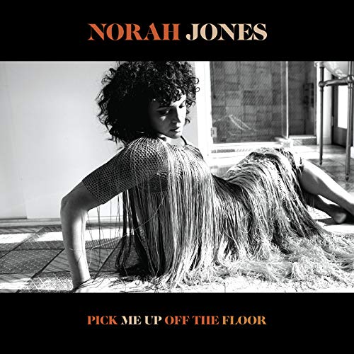 JONES, NORAH - PICK ME UP OFF THE FLOOR (VINYL)