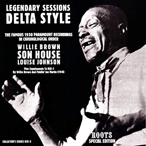 SON HOUSE,JOHNSON & BROW - LEGENDARY SESSIONS DELTA (VINYL)