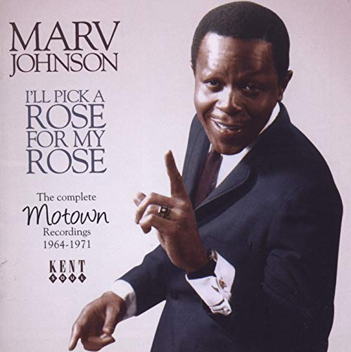 JOHNSON, MARV - I'LL PICK A ROSE FOR MY ROSE: THE COMPLETE MOTOWN RECORDINGS 1964-1971 (CD)