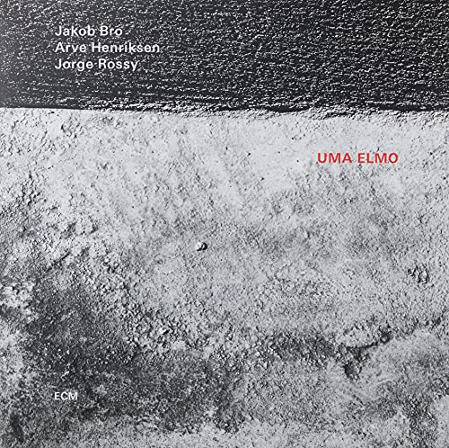 JAKOB BRO, ARVE HENRIKSEN, JORGE ROSSY - UMA ELMO (VINYL)