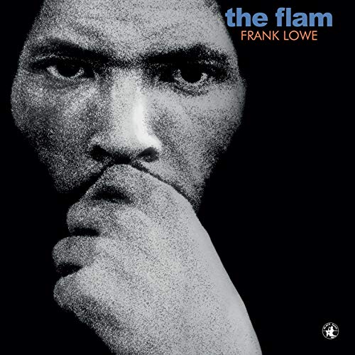 FRANK LOWE - THE FLAM (VINYL)