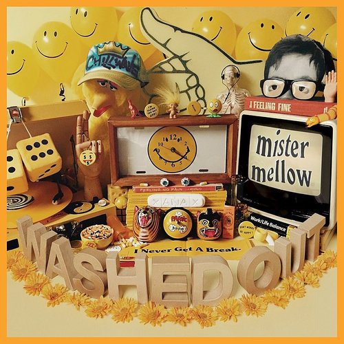 WASHED OUT - MISTER MELLOW (VINYL)