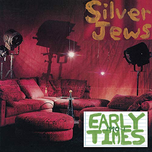 SILVER JEWS - EARLY TIMES (VINYL)