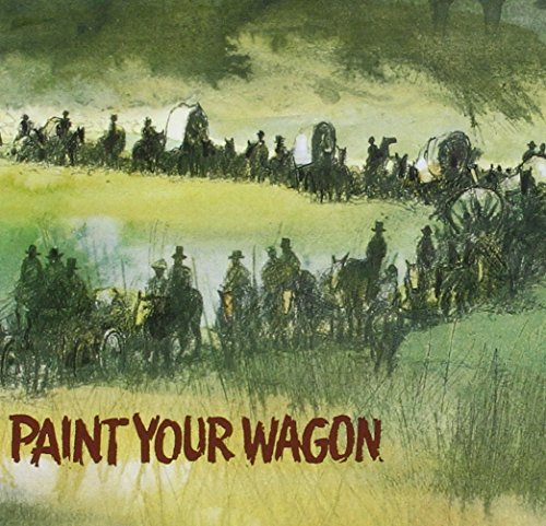 PAINT YOUR WAGON O.S.T. - PAINT YOUR WAGON (1969 FILM) (CD)