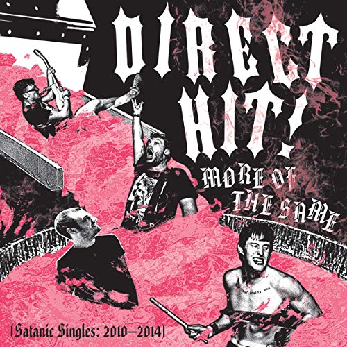 DIRECT HIT! - MORE OF THE SAME: SATANIC SINGLES 2010-2014 (CD)