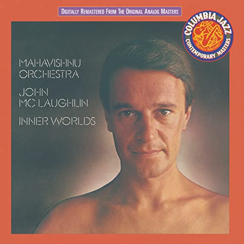 MAHAVISHNU ORCHESTRA - INNER WORLDS