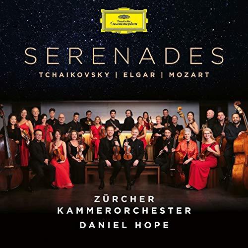 DANIEL HOPE, ZRCHER KAMMERORCHESTER - TCHAIKOVSKY / ELGAR / MOZART: SERENADES (CD)