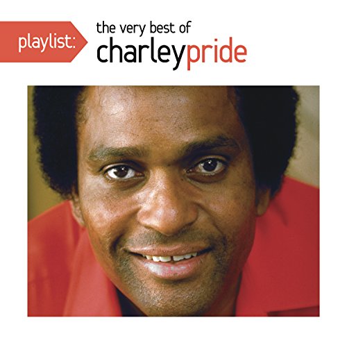 PRIDE, CHARLEY - PLAYLIST: THE VERY BEST OF CHARLEY PRIDE (CD)