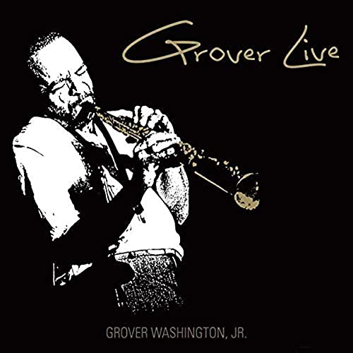 WASHINGTON JR.,GROVER - GROVER LIVE (OPAQUE GOLD VINYL/2LP) (RSD)