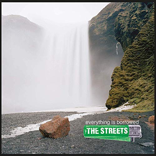 THE STREETS - EVERYTHING IS BORROWED [VINYL]