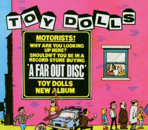 TOY DOLLS - A FAR OUT DISC (CD)