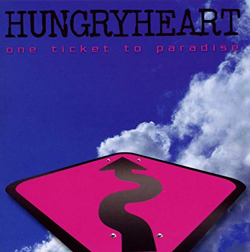 HUNGRYHEART - ONE TICKET TO PARADISE (CD)