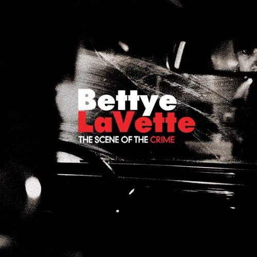 LAVETTE,BETTYE - SCENE OF THE CRIME (CD)