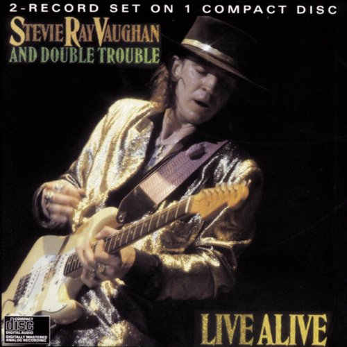 VAUGHAN, STEVIE RAY AND DOUBLE - LIVE ALIVE