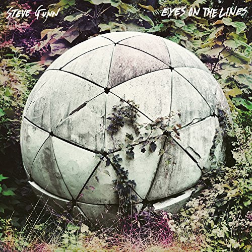 GUNN, STEVE - EYES ON THE LINES LP +DOWNLOAD