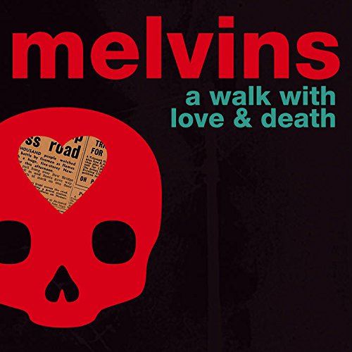 MELVINS - A WALK WITH LOVE AND DEATH (VINYL)