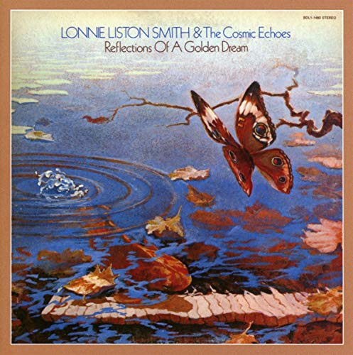 SMITH,LONNIE LISTON & THE COSMIC ECHOES - REFLECTIONS OF A GOLDEN DREAM (CD)