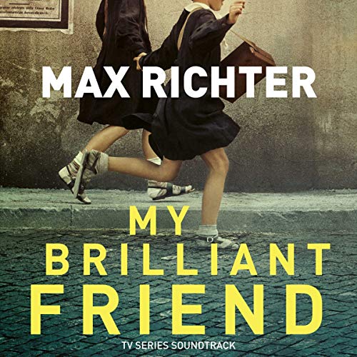 RICHTER, MAX - MY BRILLIANT FRIEND (TV SERIES SOUNDTRACK) (CD)