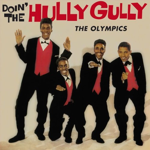 OLYMPICS - DOIN THE HULLY GULLY (VINYL)