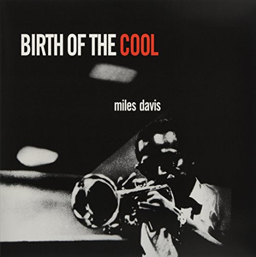 MILES DAVIS - BIRTH OF THE COOL (VINYL)