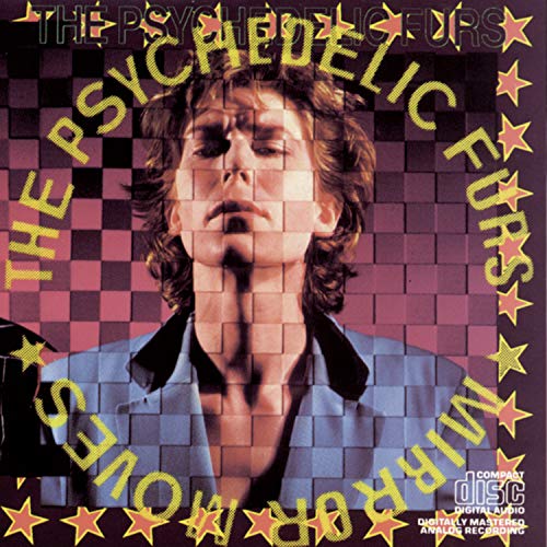 PSYCHEDELIC FURS - MIRROR MOVES