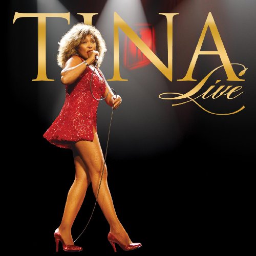 TURNER, TINA - TINA LIVE