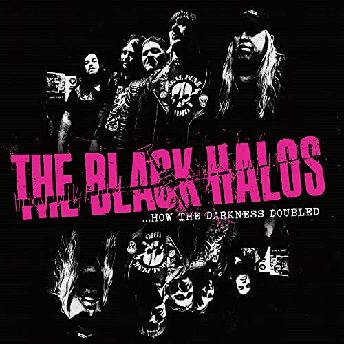 THE BLACK HALOS - HOW THE DARKNESS DOUBLED (HOT PINK VINYL)