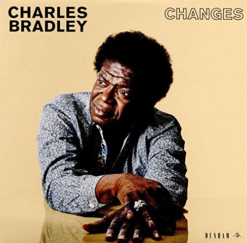 CHARLES BRADLEY - CHANGES (CD)