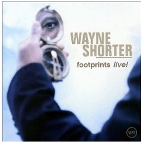 SHORTER, WAYNE - FOOTPRINTS LIVE!