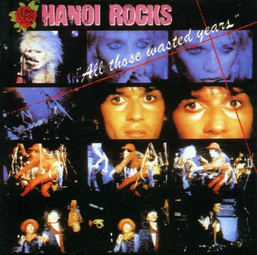 HANOI ROCKS - ALL THE WASTED YEARS (CD)