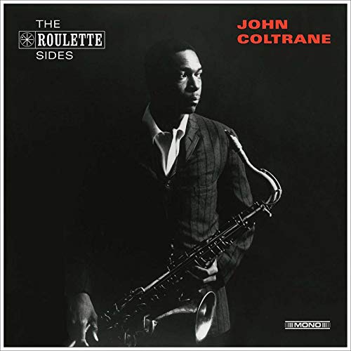 JOHN COLTRANE - LP - JOHN COLTRANE-ROULETTE SIDES -10"- (1 LP)