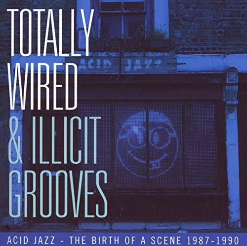VARIOUS ARTISTS - TOTALLY WIRED & ILLICT GROOVES ACID JAZZ / VARIOUS (CD)