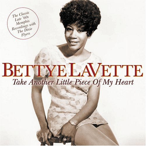 LAVETTE,BETTYE - TAKE ANOTHER LITTLE PIECE OF MY HEART (CD)